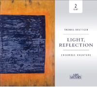 Ensemble Aventure - Bruttger: Light, Reflection