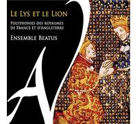 Ensemble Beatus - Le Lys et le Lion