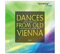 Ensemble Bella Musica of Vienna - Dances From Old Vienna