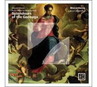 Biscantores / Luca Colombo – Splendours of The Gonzaga. Sacred Music from Wert to Monteverdi