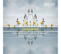 Chaconne - Voix d'éternité