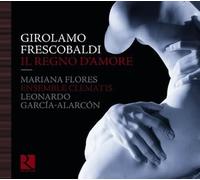 Ensemble Clematis - Frescobaldi: Il Regno Damore