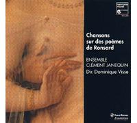 Ensemble Clement Janequin - Chansons to Poems By Ronsard