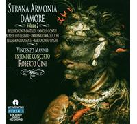 Ensemble Concerto Gini, Roberto Manno, Vincenzo - Strana Armonia D'Amore, Vol. 2