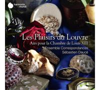 Ensemble Corresponda Les Plaisirs Du Louvre: Airs Pour La Chambre De Louis (CD)