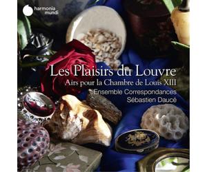 Ensemble Corresponda Les Plaisirs Du Louvre: Airs Pour La Chambre De Louis (CD)