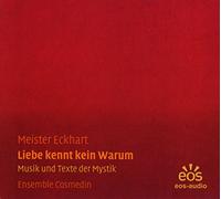 Ensemble Cosmedin;Stephanie Haas;Christoph Haas - Liebe Kennt Kein Warum