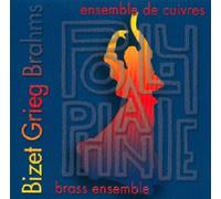 Ensemble De Cuivres Polyphanie - Ensemble De Cuivres Polyphanie - Grieg, Brahms, Bizet