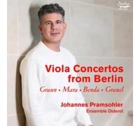 Ensemble Diderot; Johannes Pramsohler - Viola Concertos from Berlin