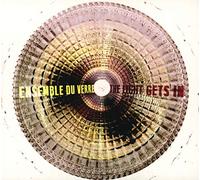 Ensemble Du Verre - The Light Gets in