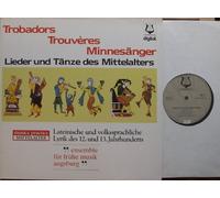 ensemble für frühe musik augsburg - Trobadors Trouveres Minnesänger Lieder und Tänze des Mittelalters 1984 Bildhülle Klappcover mit integrierter vierseitiger Textbeilage CHRISTOPHORUS VERLAG # SCGLX 74 033 Lateinische und volkssprachliche Lyrik des 12. Und 13. Jahrhunderts