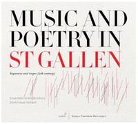 Ensemble Gilles Binchois - Musica Y Poesia En Saint Gall: Secuencias Y Tropos (S. Ix) ; Ensemble Gilles Binchois - Vellard