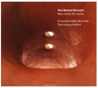 Ensemble Gilles Binchois Vellard; Dominique - Vox Nostra Resonet ; Vellard