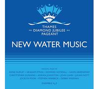 Ensemble H2o - New Water Music For The Thames Diamond Jubilee Pageant