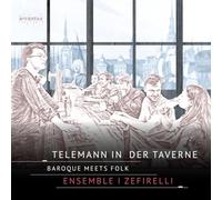 Ensemble I Zefirelli – Telemann in der Taverne – CD