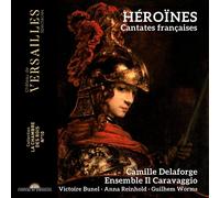 Camille Delaforge - Héroïnes. Cantates Françaises