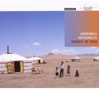 Ensemble Intégrales - Traces Of Asia
