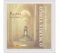 Ensemble Kantika - O Maria Virgo, Las Huelgas