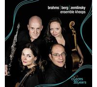 Ensemble Kheops - Brahms, Berg, Zemlinsky
