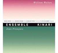 ENSEMBLE KINARI - JEAN FRANCAIX E WILLIAM WALTON