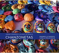 Ensemble la danserye, gaspar fernández & alfonso bonilla - Título: Chanonetas