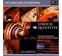 Ensemble les Adieux - Sigismund Neukomm (1778-1858): Streichquintette