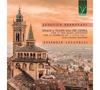 Lodovico Ferronati Sonate a Violino Solo Per Camera Op.1 (1710) Vol.1 (CD)