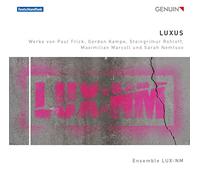 Ensemble LUX:NM - Luxus