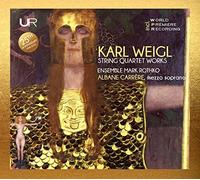 Ensemble Mark Rothko, Albane Carrere, Benjamin Bernstein - Weigl: String Quartet Works