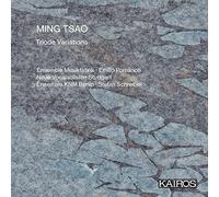 Ensemble Musikfabrik - Ming Tsao: Triode Variations