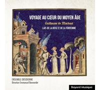 Ensemble Obsidienne, Direction Emmanuel Bonnardot - Guillaume de machaut : voyage au coeur du Moyen Age, vol. 2 - Lais de la Rose et de la Fonteinne
