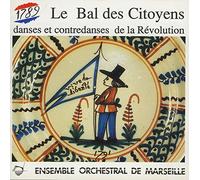 Ensemble Orchestral Demarseille - Le Bal Des Cito Y Ens Danses Et Contredanses