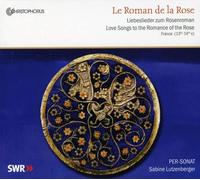 Lutzenberger, Sabine Per-Sonat - Le Roman De La Rose: Canciones De Amor De Le Roman De La Rose (Francia S. Xiii-Xiv) / Per-Sonat - Lutzenberger