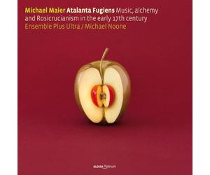 Ensemble Plus Ultra - Maier: Atalanta Fugiens (Musica, Alquimia Y Rosacrucianismo A Principios Del Xvii) ; Ensemble Plus Ultra - Noone