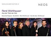Ensemble Polysono; Elia Seiffert; Rene Wohlhauser; Duo Simolka-Wohlhauser - Wohlhauser: Aus der Tiefe der Zeit