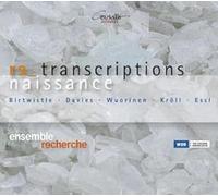 Ensemble Recherche - Renaissance Transcriptions