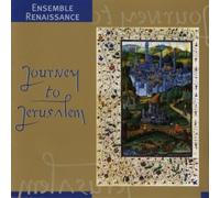 Ensemble Renaissance - Journey to Jerusalem [Import]