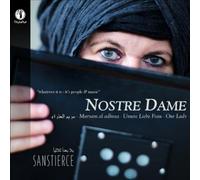 Ensemble Sanstierce - Dominik Schneider, Bassern Hawar: Nostre Dame