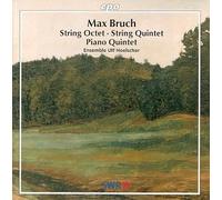 Ensemble Ulf Hoelscher ,Max Bruch (Composer) - Max Bruch: Piano Quintet; String Octet; String Quintet By Ensemble Ulf Hoelscher ,Max Bruch (Composer) (1999-03-01)
