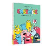 Ensemble: Un monde à partager