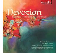 Ensemble Unmeasured - Devotion: sacred and secular songs by Henry Purcell