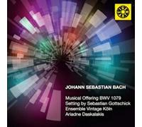 Ensemble Vintage Koln; Ariadne Daskalakis - JS Bach: Musical Offering BWV 1079