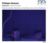 Ensemble vocal Aedes - Hersant/Clairvaux. Instants Limites