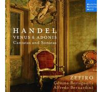 Ensemble Zefiro - Hendel Venus & Adonis - Cantatas & Sonatas