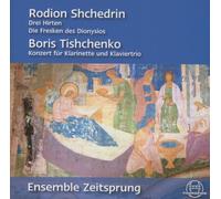 Ensemble Zeitsprung - Shchedrin - Tishchenko: Chamber Music