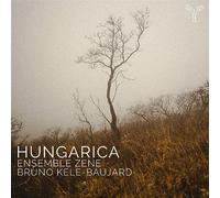 Ensemble Zene - Hungarica (Chorwerke)
