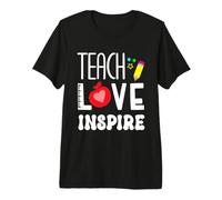Enseña Amor inspira al Profesor de Vuelta a la Escuela Primer día de Clase Camiseta Premium