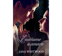 Enséñame a amarte (Worthington Hall)