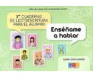 Enseñame A Hablar. 1º Cuaderno De Lectoescritura Para El Alumno
