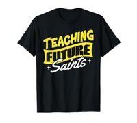 Enseñando a los Santos Futuros Escuela Católica Maestro Fiel Camiseta